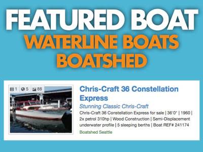 Waterline Boats / Boatshed Featured Boat - Chris-Craft 36