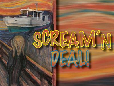 A Scream’n Deal...