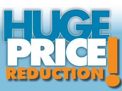 HUGE PRICE Reduction…..