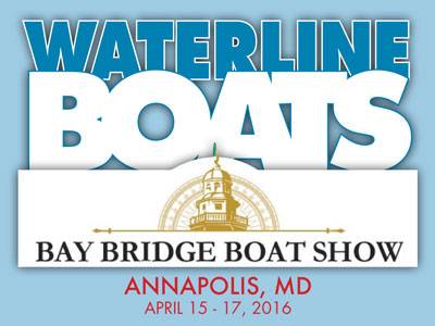 Waterline Boats at Annapolis-Bay Bridge Boat Show!